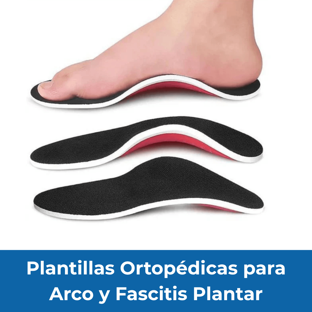 Plantillas Ortopédicas para Arco y Fascitis Plantar